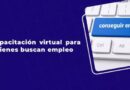 Capacitación virtual para quienes buscan empleo