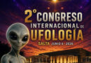 Salta será sede del Segundo Congreso Internacional de Ufología