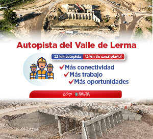 Se espera la habilitación del primer tramo de la Autopista del Valle de Lerma a fin de año