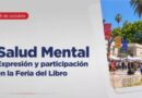 La Secretaria de Salud Mental suma propuestas de participación y cuidado en la Feria del Libro